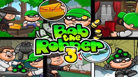 bob the robber 3 unblocked|bob the robber 3 walkthrough.